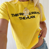 THIS WAS ALWAYS THE PLAN GRAPHIC TEE - scandivv