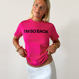 I'M SO BACK GRAPHIC TEE - scandivv